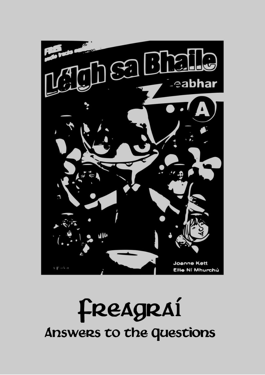 Leigh_sa_Bhaile_A_Answers